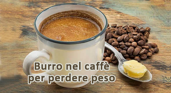 burro nel caffè per perdere peso