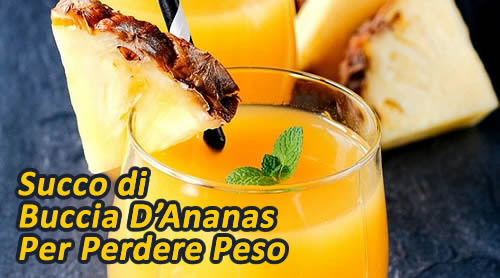 succo di buccia di ananas per perdere peso